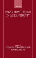 Pagan monotheism in late antiquity /