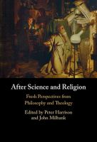 After science and religion : fresh perspectives from philosophy and theology /