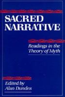 Sacred narrative, readings in the theory of myth /