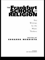 The Frankfurt School on religion : key writings by the major thinkers /