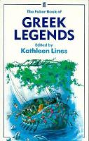 The Faber book of Greek legends /