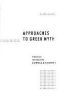 Approaches to Greek myth /