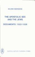 The Apostolic See and the Jews /