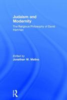 Judaism and modernity : the religious philosophy of David Hartman /