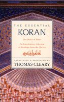The essential Koran : the heart of Islam : an introductory selection of readings from the Qurʾan /