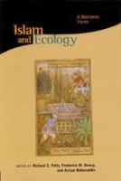 Islam and ecology : a bestowed trust /