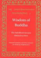 Wisdom of Buddha : the Saṁdhinirmocana Sūtra /