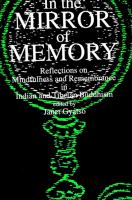 In the mirror of memory : reflections on mindfulness and remembrance in Indian and Tibetan Buddhism /