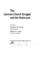 The German church struggle and the Holocaust /