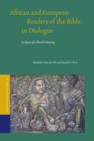 African and European readers of the Bible in dialogue in quest of a shared meaning /