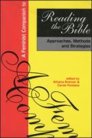 A Feminist companion to reading the Bible : approaches, methods and strategies /