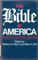 The Bible in America : essays in cultural history /