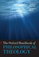 The Oxford handbook of philosophical theology /