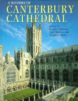 A history of Canterbury Catherdral /