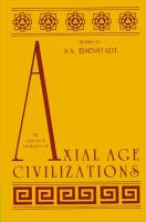 The Origins and diversity of axial age civilizations /