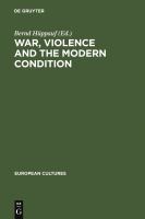 War, violence, and the modern condition /