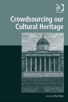 Crowdsourcing our cultural heritage /