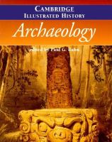 The Cambridge illustrated history of archaeology /