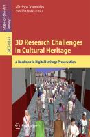 3D research challenges in cultural heritage : a roadmap in digital heritage preservation /
