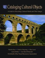 Cataloging cultural objects : a guide to describing cultural works and their images /