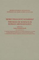 More than just numbers?: the role of science in Roman archaeology /