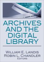 Archives and the digital library /
