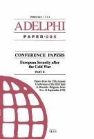 Conference papers : European security after the Cold War : papers from the 35th Annual Conference of the IISS held in Brussels, Belgium, from 9 to 12 September 1993.