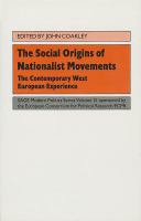 The Social origins of nationalist movements : the contemporary West European experience /