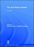 The oral history reader /