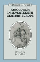 Absolutism in seventeenth-century Europe /