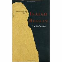 Isaiah Berlin : a celebration /