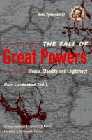 The fall of great powers : peace, stability, and legitimacy /