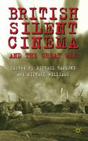 British silent cinema and The Great War /