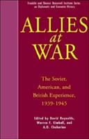 Allies at war : the Soviet, American, and British experience, 1939-1945 /