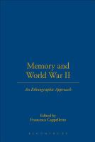 Memory and World War II : an ethnographic approach /