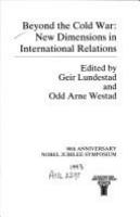 Beyond the Cold War : new dimensions in international relations /