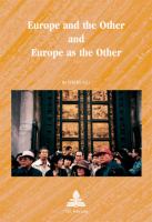 Europe and the other and Europe as the other /