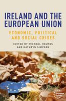 Ireland and the European Union : economic, political and social crises /