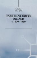 Popular culture in England, c. 1500-1850 /