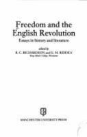Freedom and the English Revolution : essays in history and literature /