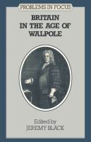 Britain in the age of Walpole /