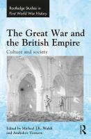 The Great War and the British Empire : culture and society /