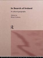In search of Ireland : a cultural geography /