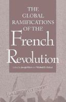 The global ramifications of the French Revolution /