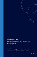 After the GDR : new perspectives on the old GDR and the young Länder /