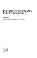 The Soviet Union and the Third World /