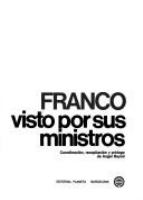 Franco visto por sus ministros /