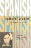 Spanish cultural studies : an introduction : the struggle for modernity /