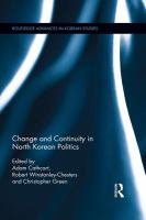 Change and continuity in North Korean politics /