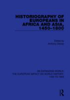 Historiography of Europeans in Africa and Asia /